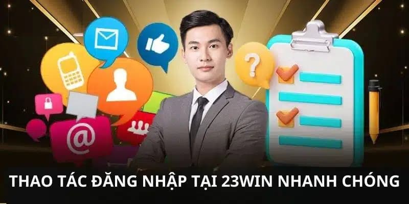 Thao tác đăng nhập nhanh chóng dù là người mới